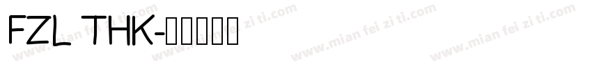 FZL THK字体转换